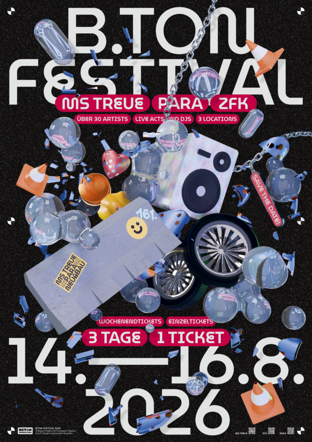 B.Ton Festival – MS Treue × p.ara × NEU:BAU
